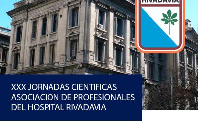 XXX JORNADAS CIENTÍFICAS ASOCIACIÓN DE PROFESIONALES DEL HOSPITAL RIVADAVIA